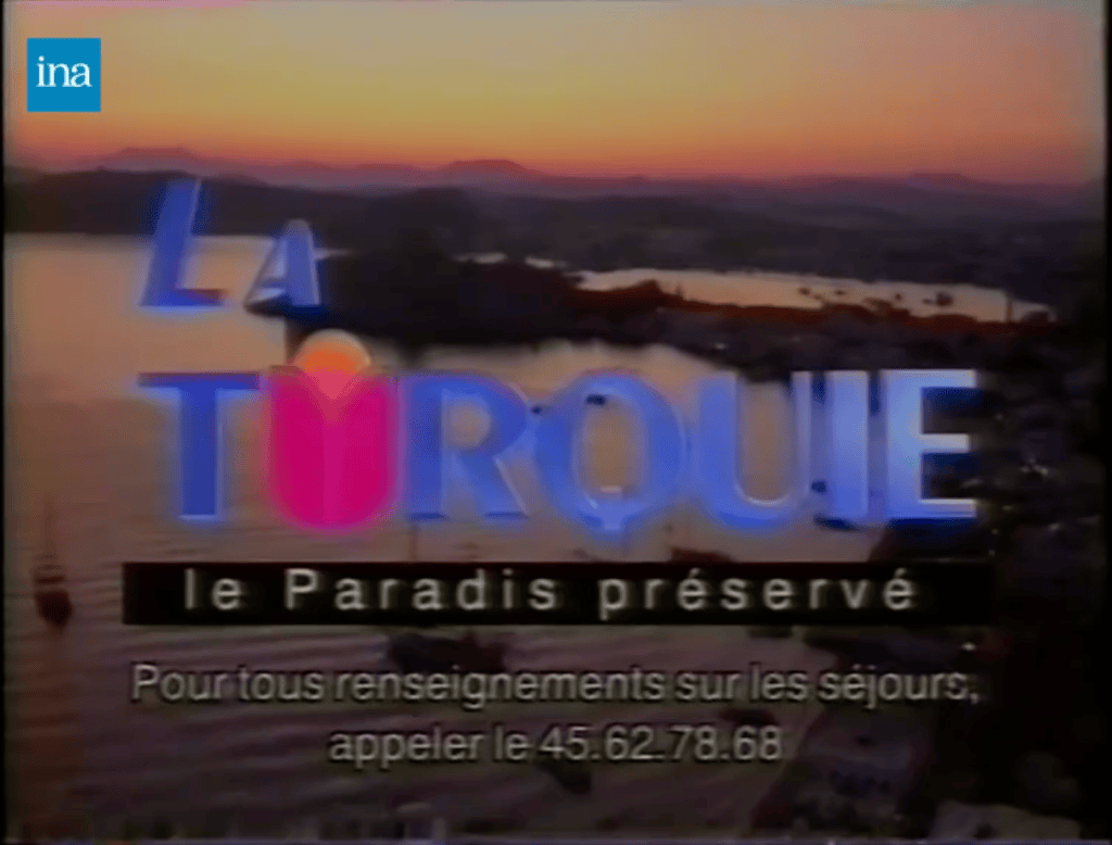 Tourism advertisement title over a sunset: ‘La Turquie, le Paradis préservé’.